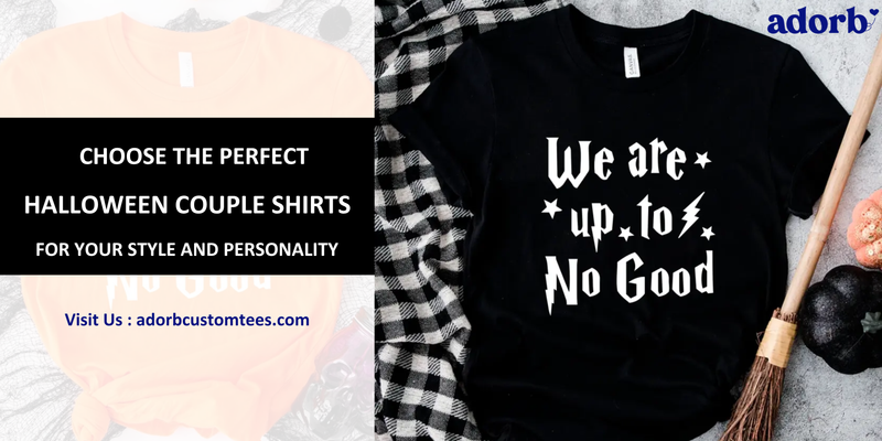How to Choose the Perfect Halloween Couple Shirts For Your Style And Personality?