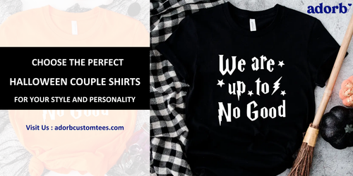 How to Choose the Perfect Halloween Couple Shirts For Your Style And Personality?