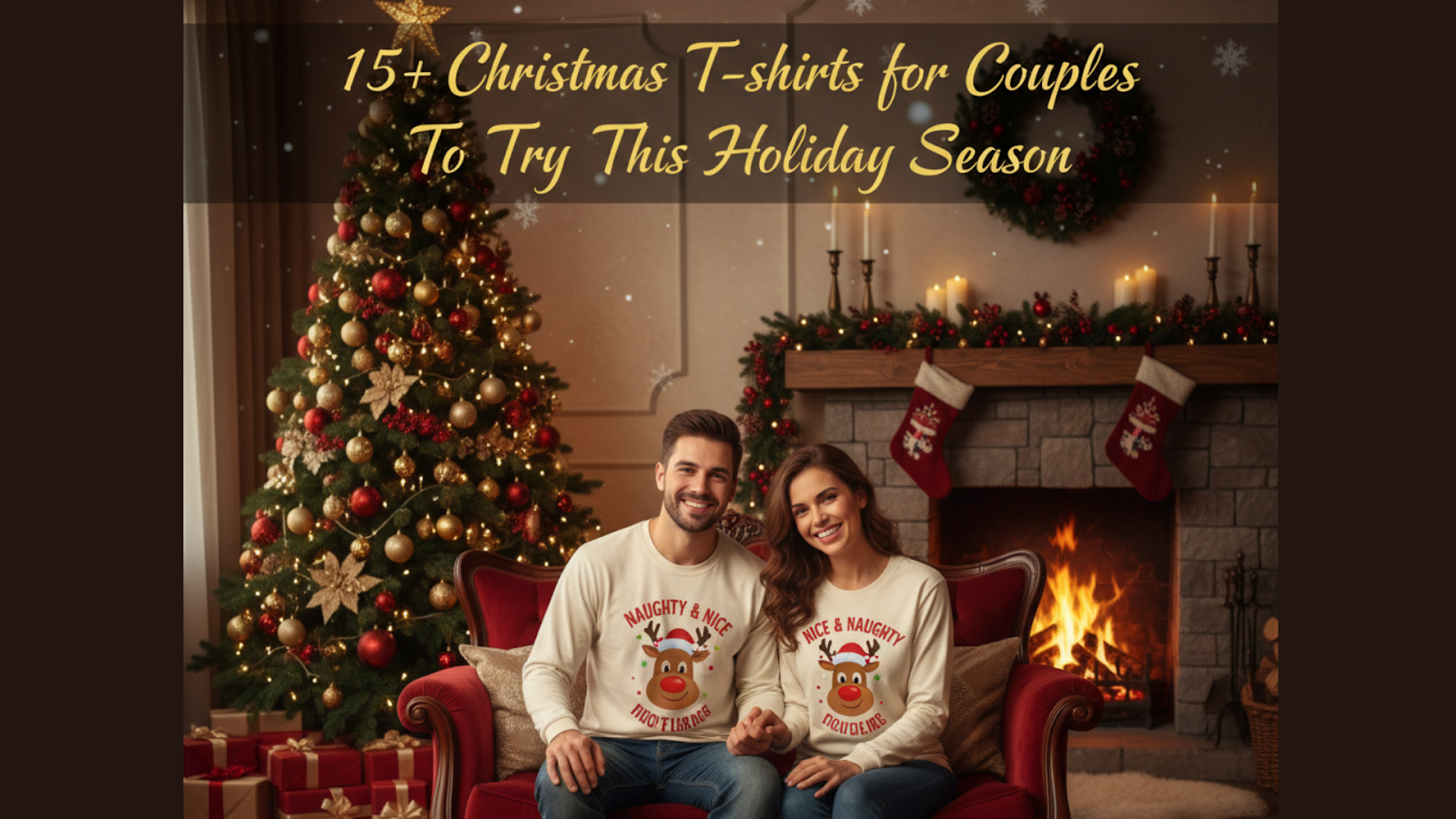 15+ Christmas T-shirts For Couples To Try This Holiday Season
