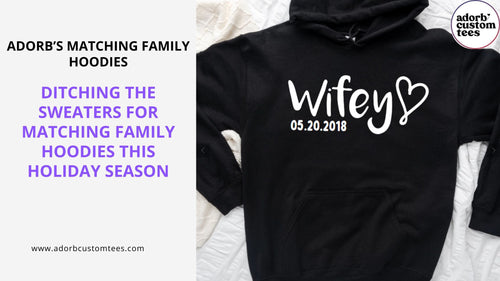 Ditching the Sweaters for Matching Family Hoodies This Holiday Season