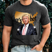 Trump “It’s Hot” Tee – Viral Political Shirt – Bold USA Map Graphic – Trending Conservative Merch