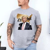 Trump “It’s Hot” Tee – Viral Political Shirt – Bold USA Map Graphic – Trending Conservative Merch
