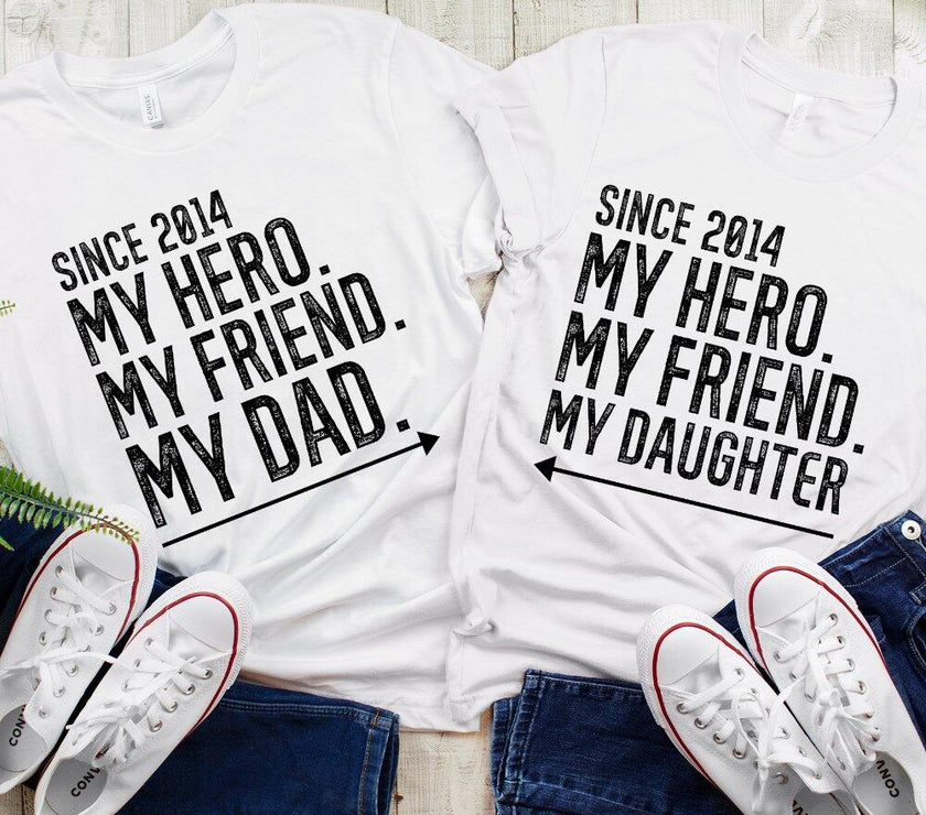 My Friend My Hero My Dad/Son/Daughter Personalized T-shirt