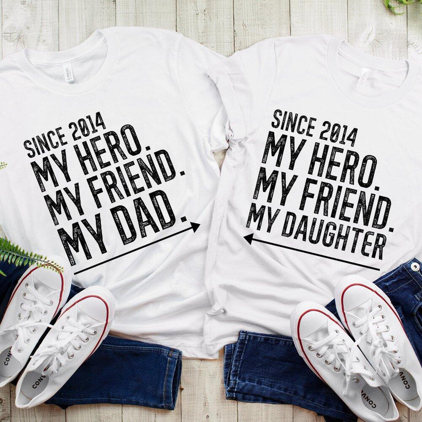 My Friend My Hero My Dad/Son/Daughter Personalized T-shirt