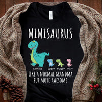 Black t-shirt with a colorful dinosaur design and text 'MIMISARUS like a normal grandma, but more awesome' along with three names: Camilla, Jason, and Mike. 