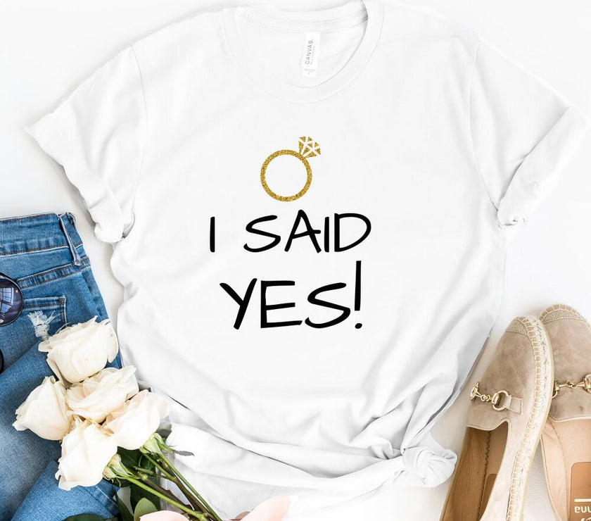 I Said Yes Couples Engagement T-Shirt