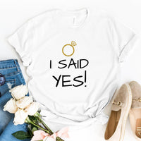 I Said Yes Couples Engagement T-Shirt