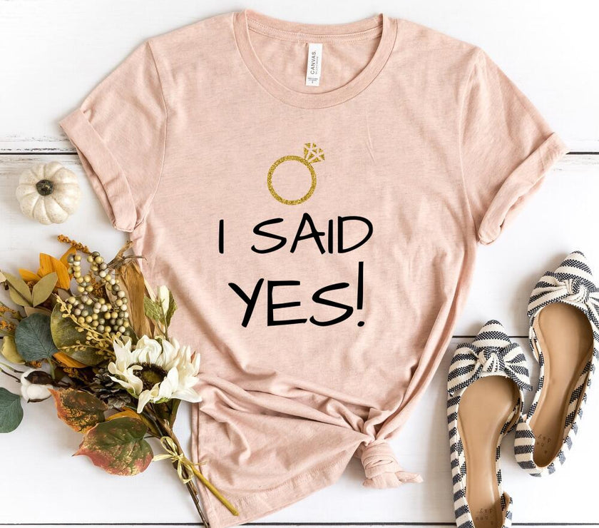 I Said Yes Couples Engagement T-Shirt