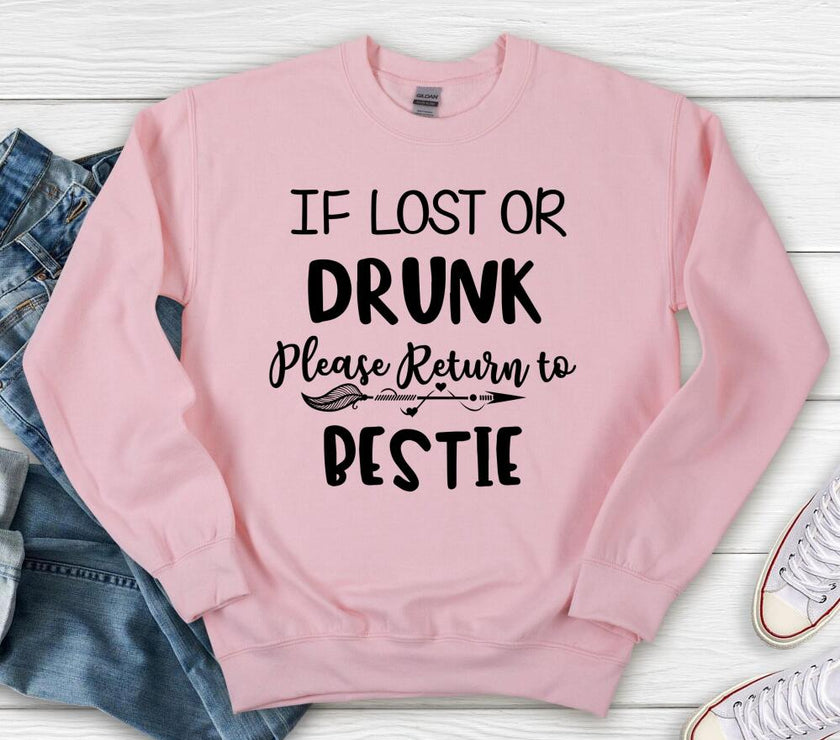 If Lost or Drunk Please Return to Bestie Friends Celebration Top