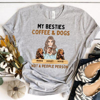 Coffee & My Dogs Are My Besties Tee