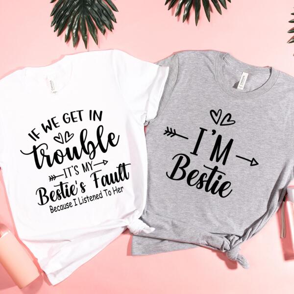 Bestie's Fault Tee