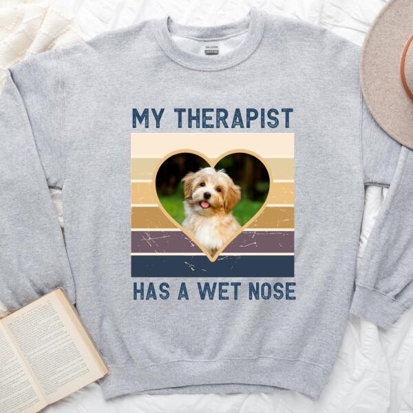 My Therapist has a Wet Nose Tee