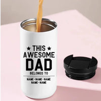 This Awesome Dad Belongs To Personalized 14oz Coffee Tumbler