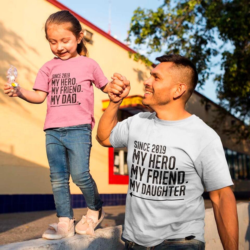 My Friend My Hero My Dad/Son/Daughter Personalized T-shirt