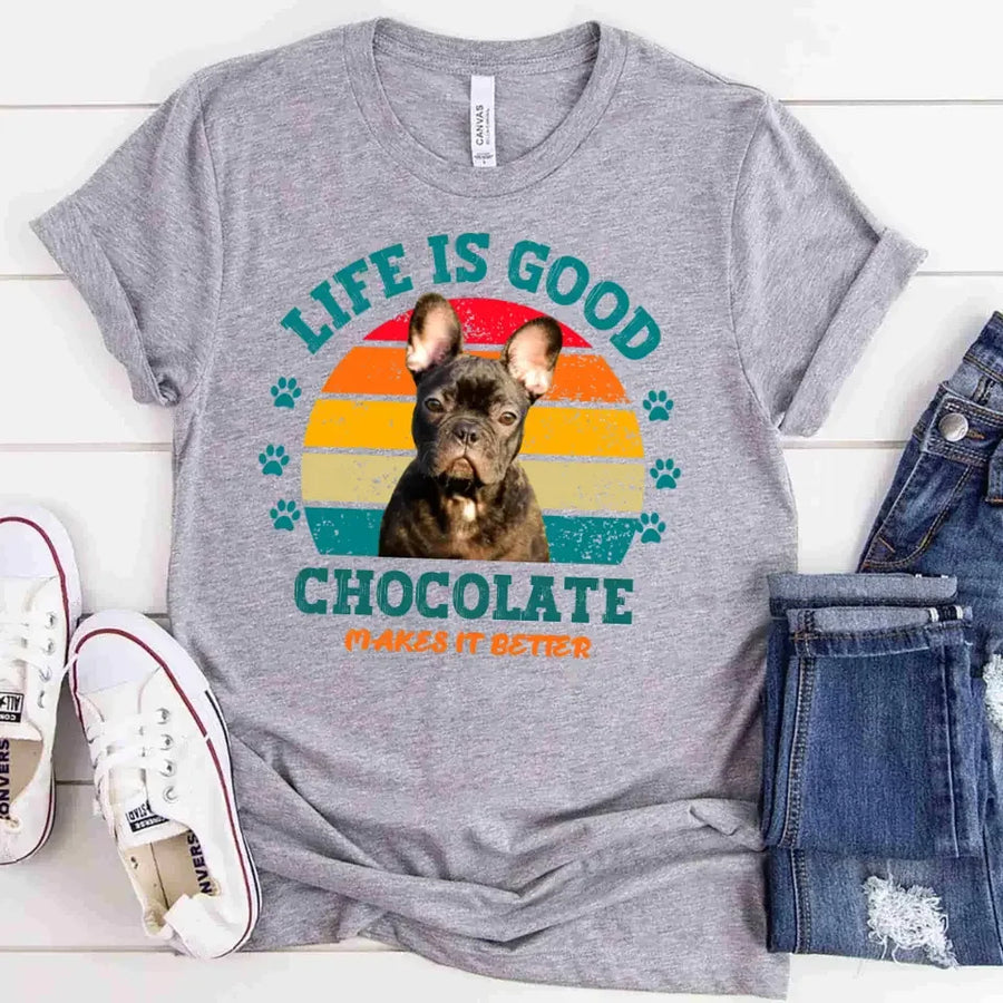 Life is Good My Dog/Cat Makes It Better For Pet Owners Personalized T-shirt