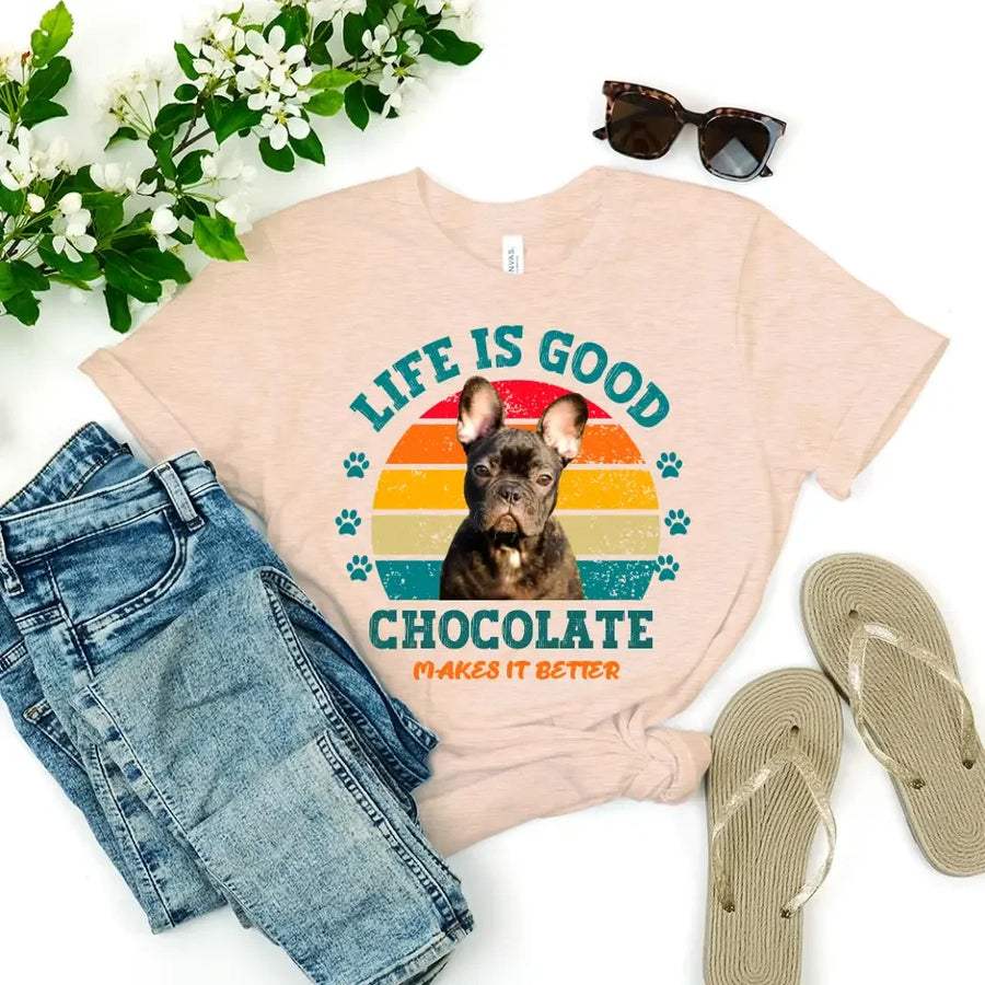 Life is Good My Dog/Cat Makes It Better For Pet Owners Personalized T-shirt