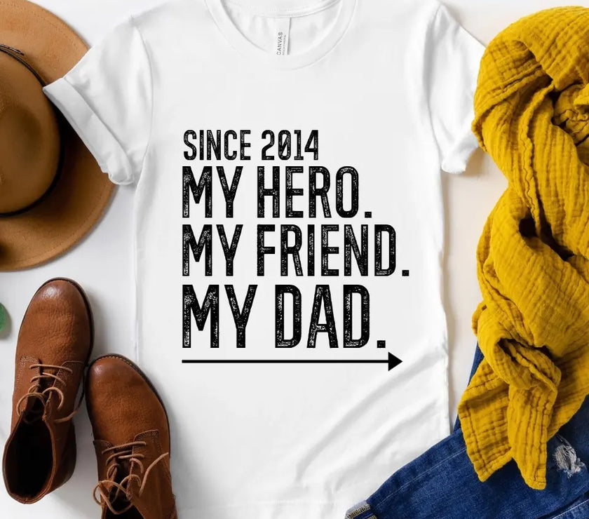 My Friend My Hero My Dad/Son/Daughter Personalized T-shirt