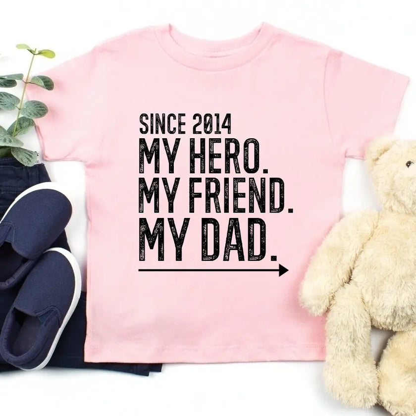 My Friend My Hero My Dad/Son/Daughter Personalized T-shirt