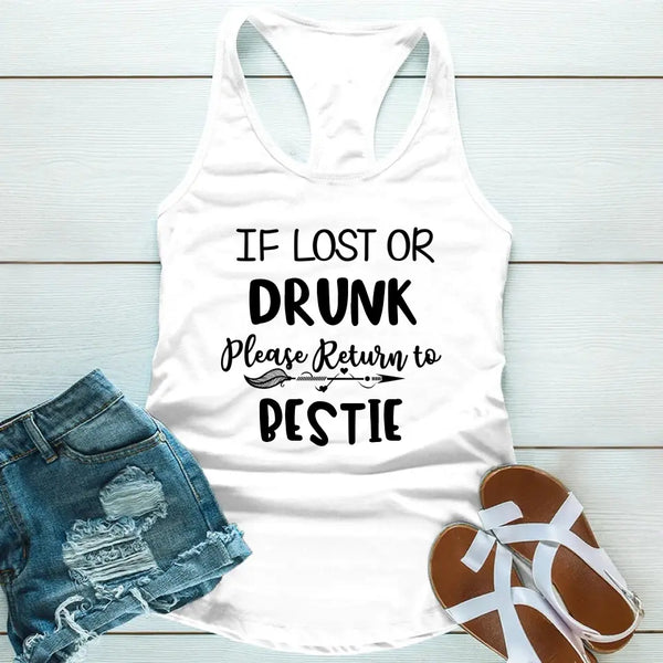 If Lost or Drunk Please Return to Bestie Friends Celebration Tank Top
