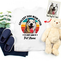 Personalized Coolest Dog Mom Ever Custom Dog Photo T-shirt