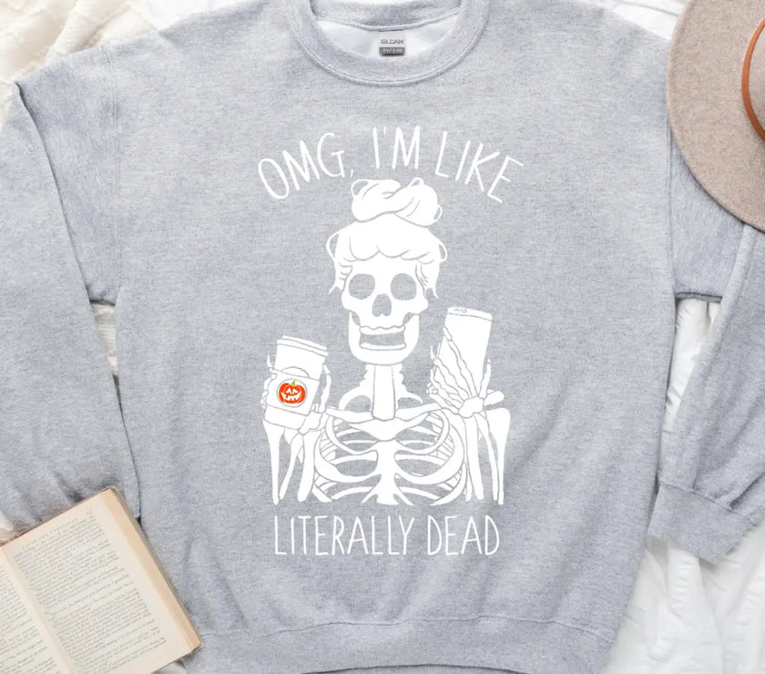 OMG Im like literally dead Tee