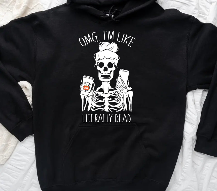 OMG Im like literally dead Tee