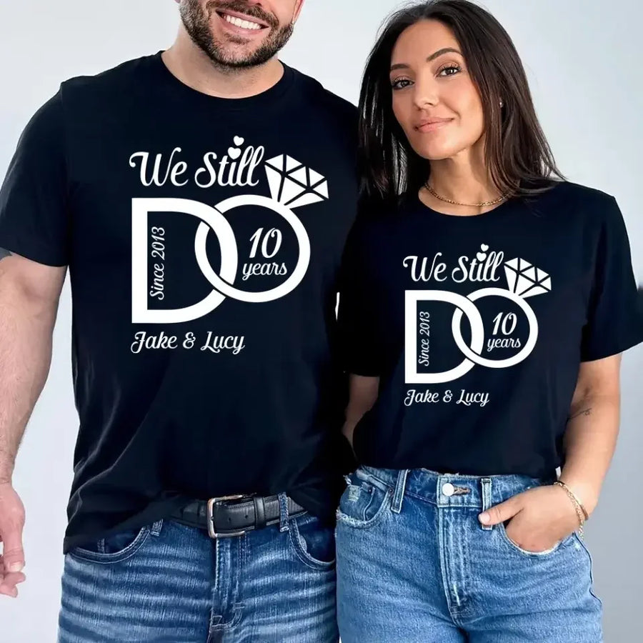 Todavía decimos "Sí, quiero" Camisetas de aniversario