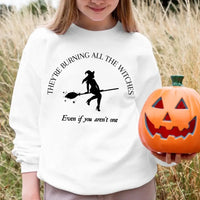 They're Burning All The Witches I Did Something Bad Halloween Top