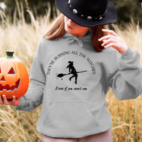 They're Burning All The Witches I Did Something Bad Halloween Top