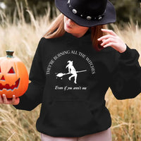 They're Burning All The Witches I Did Something Bad Halloween Top