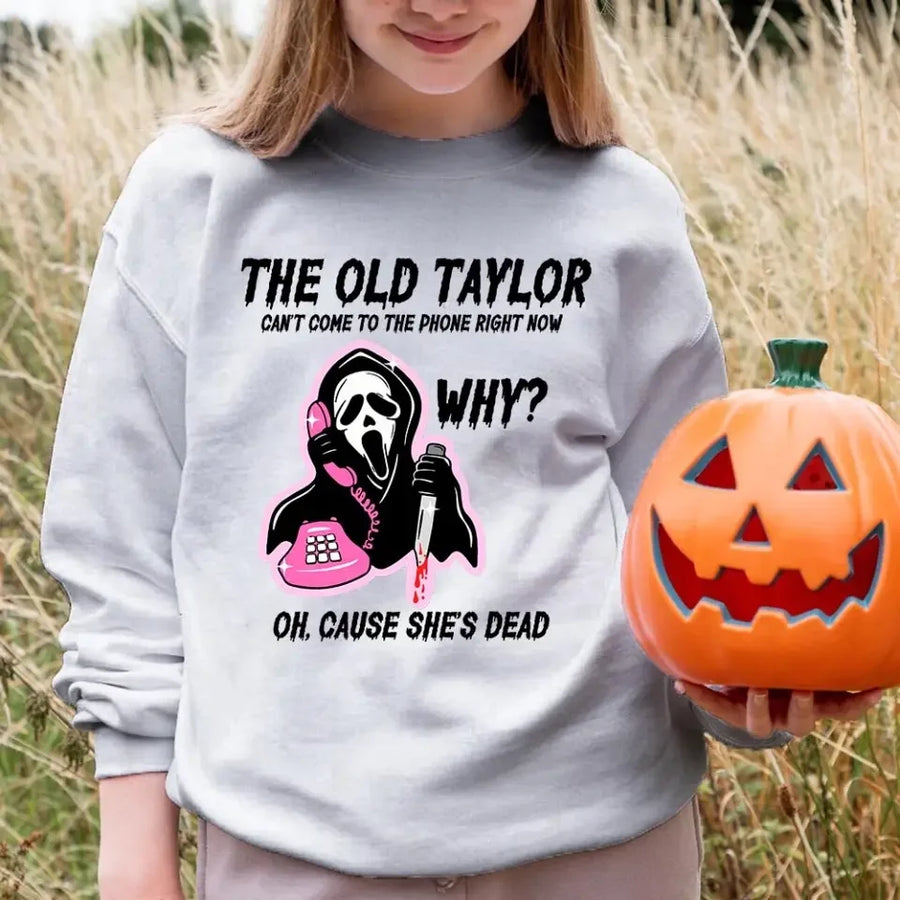 The Old Tay Can't Come to The Phone Right Now Halloween Top