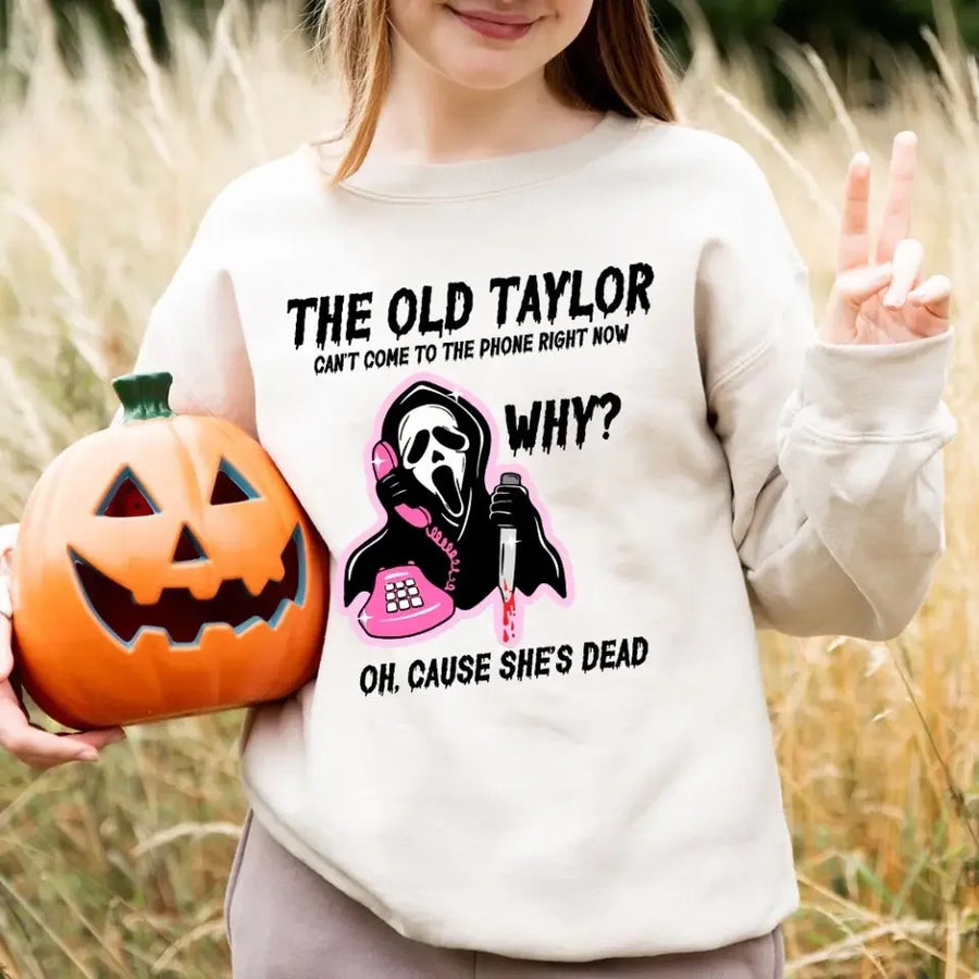 The Old Tay Can't Come to The Phone Right Now Halloween Top
