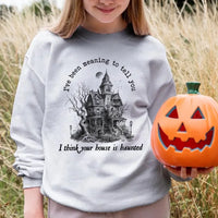 I Think You're House Is Haunted Seven Halloween Top