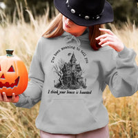 I Think You're House Is Haunted Seven Halloween Top