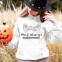 What If i Told You I'm a Mastermind Halloween Top