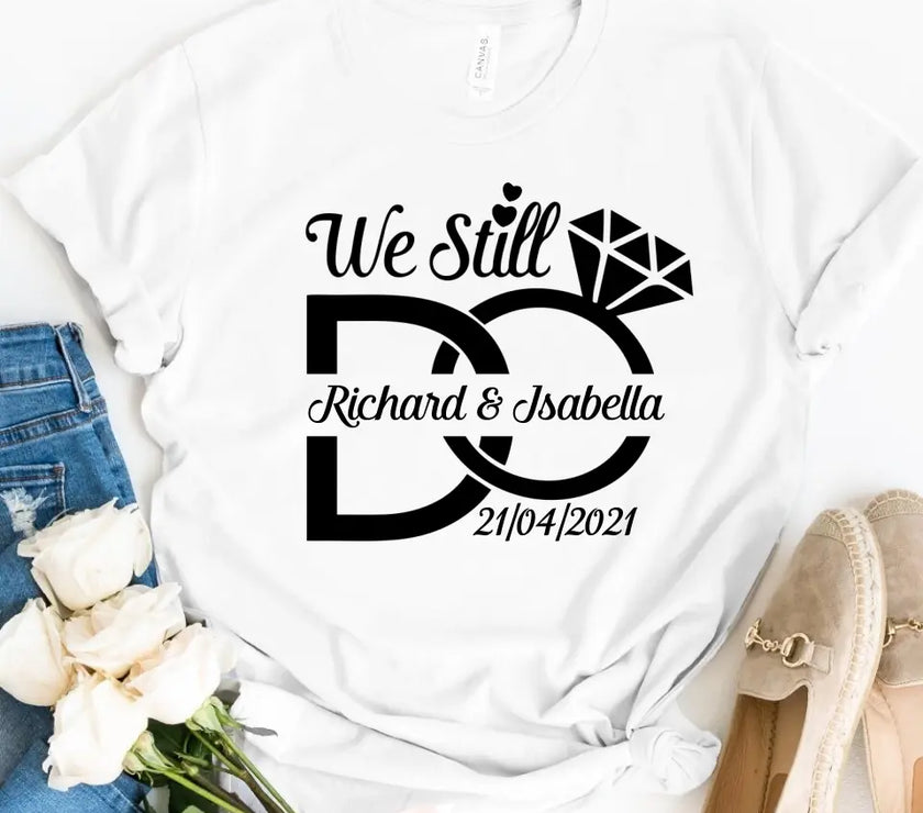 We Still Do Anniversary Personalized Top