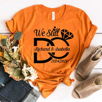 We Still Do Anniversary Personalized Top