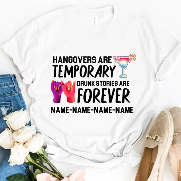 🍸 Drunk Stories Are Forever Personalized Best Friends T-Shirts