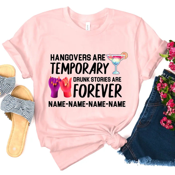 🍸 Drunk Stories Are Forever Personalized Best Friends T-Shirts