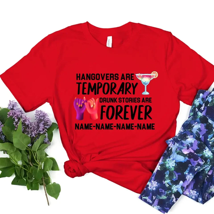 Camisetas personalizadas a juego "Drunk Stories Are Forever"
