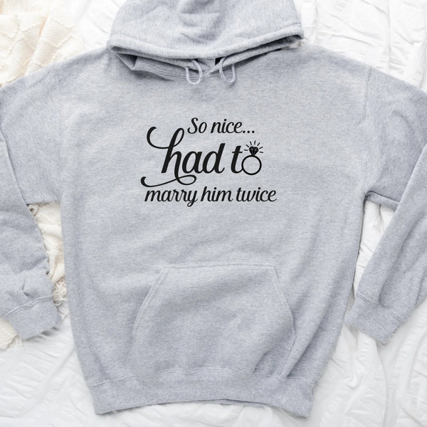 So Nice Had To Marry Him Twice Tee