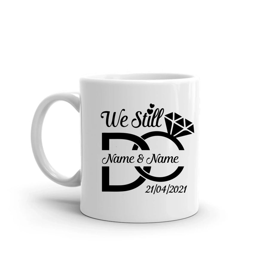 We Still Do Centered Personalized Mug