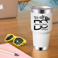 Todavía lo hacemos Vaso personalizado centrado