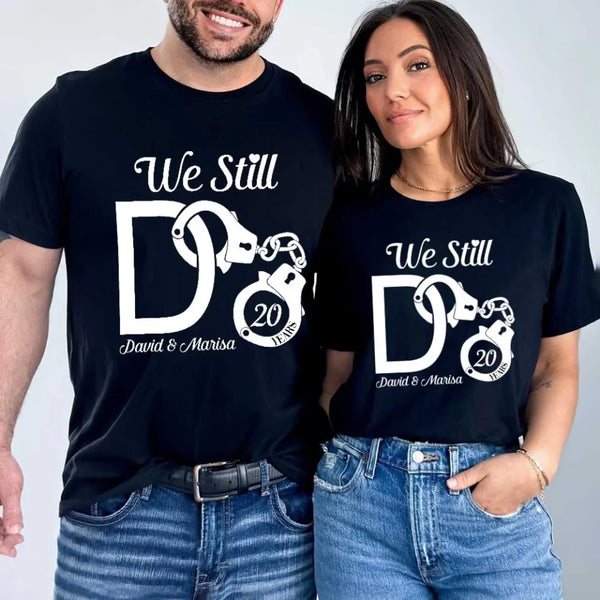 Funny Handcuffs We Still Do Anniversary Matching Shirts