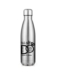 We Still Do Personalized Water Bottle