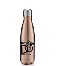 We Still Do Personalized Water Bottle