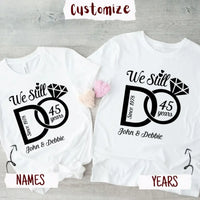 we-still-do-couples-anniversary-shirts