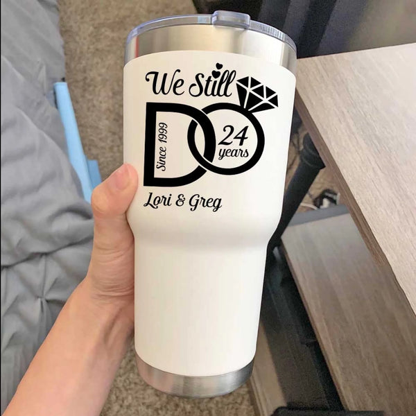 We Still Do Personalized Tumbler1