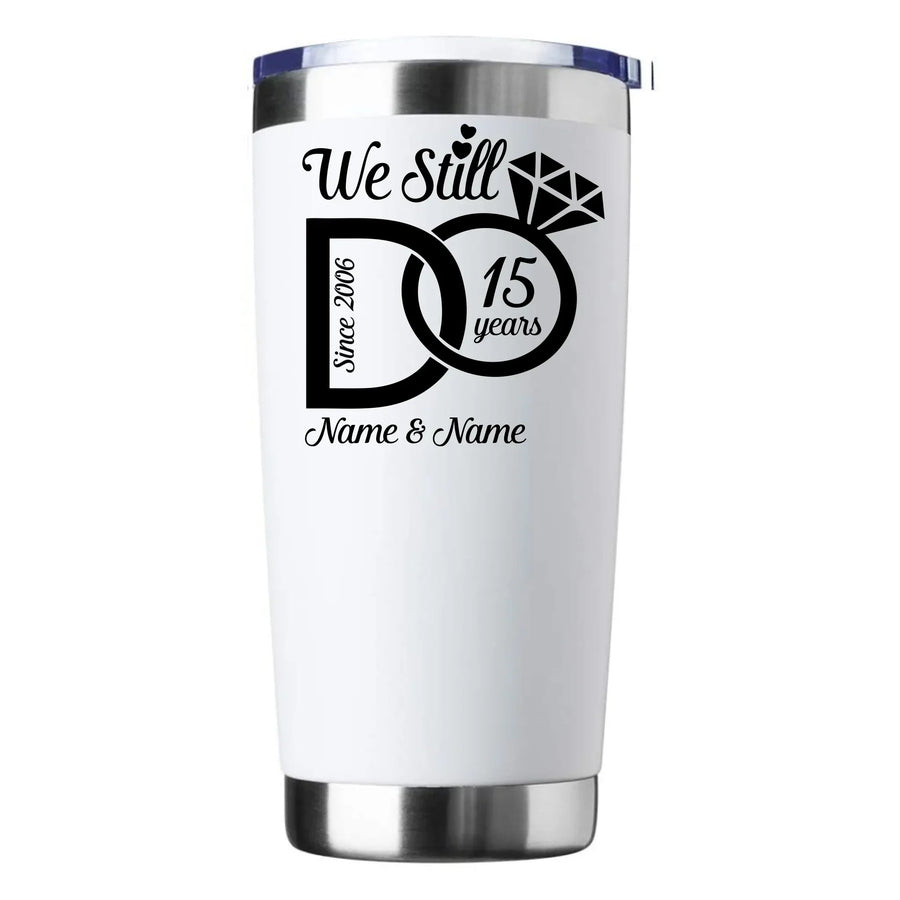 We Still Do Personalized Tumbler