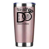 We Still Do Personalized Tumbler